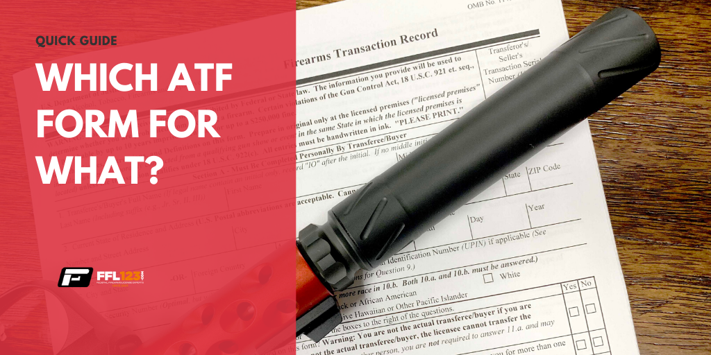 ATF Forms for Transfers