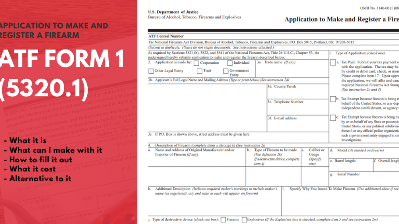 ATF Form 1 Guide [Updated for 2021]