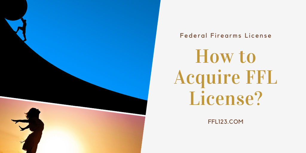 Acquire FFL License FFL123