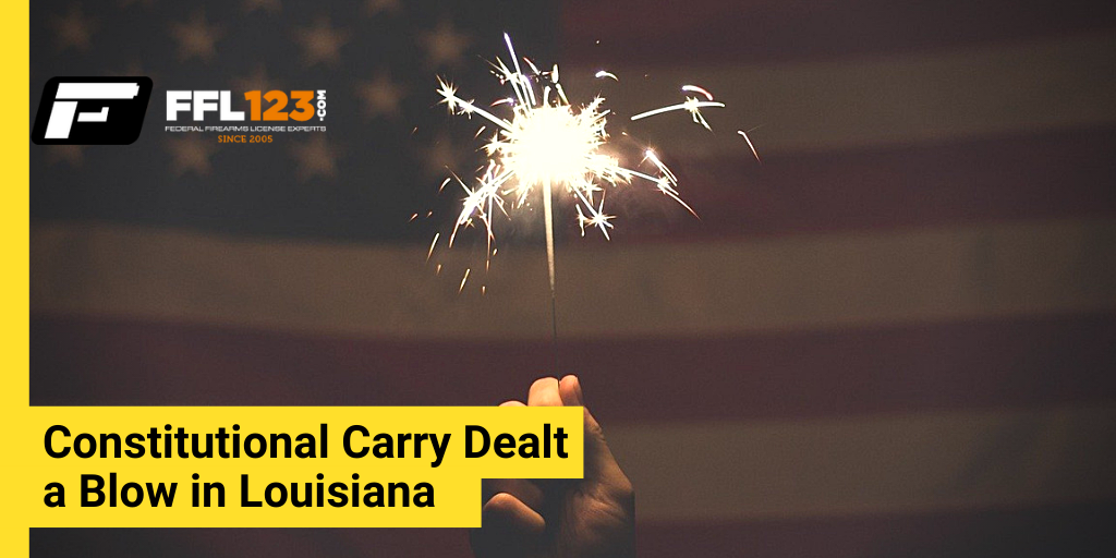 Constitutional Carry Dealt a Blow in Louisiana