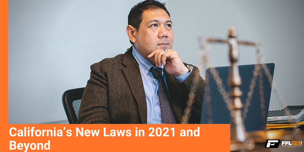 California’s New Laws in 2021 and Beyond - FFL123