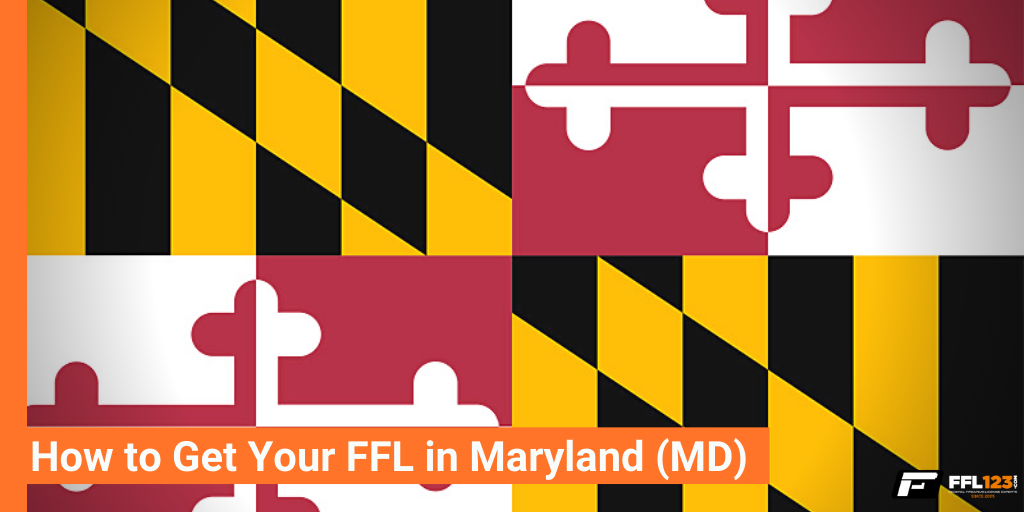 How to get ffl in Maryland from FFL123